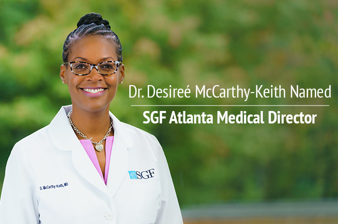 Shady Grove Fertility’s Award-Winning Physician, Dr. Desireé McCarthy-Keith Named Medical Director of SGF Atlanta
