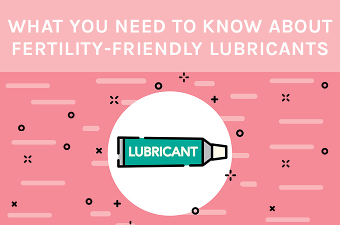 What You Need to Know about Fertility-Friendly Lubricants