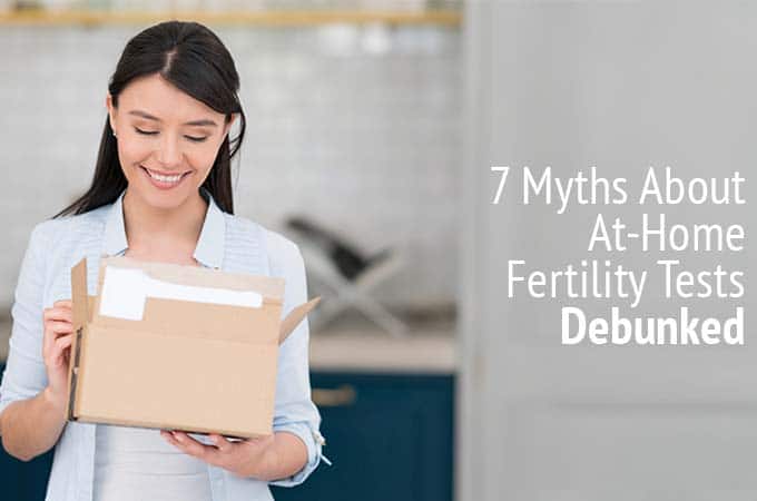 7 Myths about At-Home Fertility Tests Debunked by SGF’s Dr. Naveed Khan