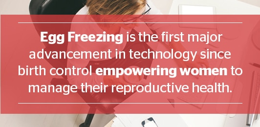 Egg Freezing: Empowering