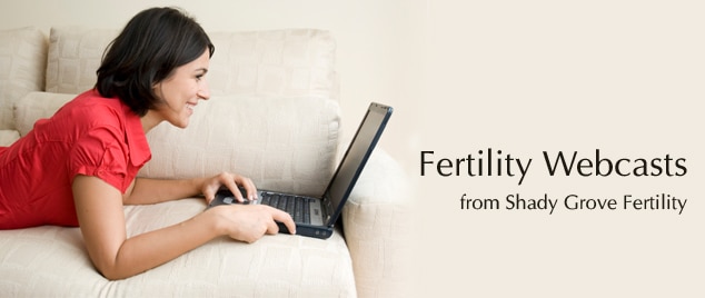 Fertility Webcasts from Shady Grove Fertility SGF Nurse