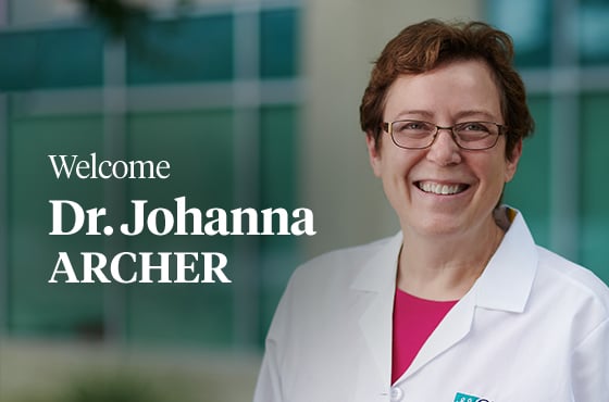Dr. Johanna Archer is now accepting new patient appointments